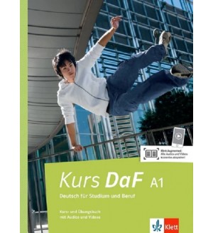 Kurs (DaF) A1 Deutsch für Studium und Beruf Kurs- und Übungsbuch mit Audios und Videos / Немски език - ниво A1: Учебник и тетрадка