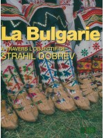 La Bulgarie - a travers l`objectif de Strahil Dobrev