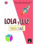 Lola y Leo Inicial (A1) + audio MP3 / Испански език - ниво А1: Учебник и учебна тетрадка