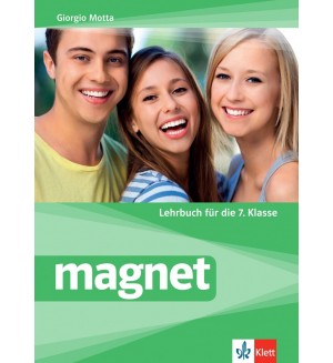 Magnet fur die 7.klasse: Lehrbuch / Немски език за 7. клас. Учебна програма 2018/2019 (Клет)