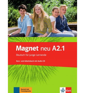 Magnet neu A2.1: Deutsch für junge Lernende. Kurs- und Arbeitsbuch mit Audio-CD