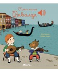 Моят малък Вивалди (Моята малка музикална книга 3)
