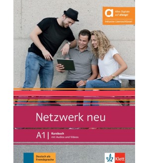 Netzwerk neu - A1: Hybride Ausgabe Kursbuch mit Audios und Videos inklusive Lizenzschlüssel allango / Немски език - ниво А1: Учебник + Аудио + Видео + Код
