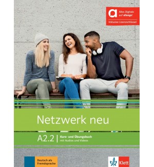 Netzwerk neu, Kurs-/Übungsbuch A2.2 - hybrid / Немски език - ниво A2.2: Учебник и учебна тетрадка