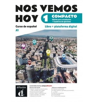Nos vemos hoy 1 (A1) Compacto. Edición híbrida para estudiantes / Испански език - ниво А1: Учебник и учебна тетрадка + онлайн материали