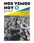Nos vemos hoy 1 (A1) Edición híbrida para estudiantes / Испански език - ниво А1: Учебник + онлайн материали