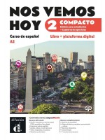 Nos vemos hoy 2 (A2) Compacto. Edición híbrida para estudiantes / Испански език - ниво А2: Учебник и учебна тетрадка + онлайн материали