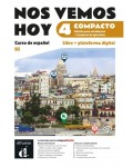 Nos vemos hoy 4 (B2) Compacto Edición híbrida para estudiantess / Испански език - ниво B2: Учебник и учебна тетрадка + онлайн материали