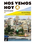 Nos Vemos Hoy 4 (B2), Edición Hibrida  para estudiantes / Испански език - ниво B2: Учебник