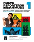 Nuevo Reporteros internacionales 1 Edición híbrida para estudiantes / Испански език: Учебник + онлайн материали