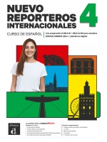 Nuevo Reporteros internacionales 4 Edición híbrida para estudiantes / Испански език: Учебник + онлайн материали