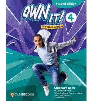 Own it! Level 4 Student's Book with Digital Pack Second Edition / Английски език - ниво 4: Учебник с онлайн упражнения