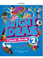 Oxford Bright Ideas Level 2 Class Book / Английски език - ниво 2: Учебник