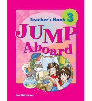 Jump Aboard 3 Книга на учителя