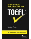 Check your Vocabulary for TOEFL  