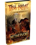 Разширение за настолна игра Tash-Kalar: Arena of Legends - Nethervoid