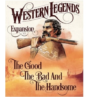 Разширение за настолна игра Western Legends: The Good, the Bad and the Handsome