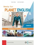 Ready for Planet English Elementary Split Edition A / Английски език - ниво Elementary: Учебник и учебна тетрадка (A)