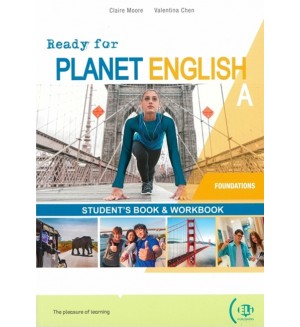 Ready for Planet English Foundations Split Edition A + Digital Book / Английски език - ниво Pre-A1: Учебник и учебна тетрадка (A)