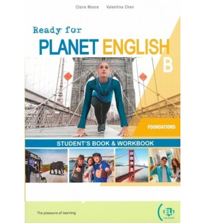 Ready for Planet English Foundations Split Edition B + Digital Book / Английски език - ниво Pre-A1: Учебник и учебна тетрадка (B)