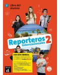 Reporteros internacionales 2 (A1 - A2) - Edicion hibrida. Libro del alumno / Испански език - ниво A1 - A2: Учебник + онлайн материали