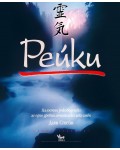 Рейки: Цялостно ръководство за едно древно лечителско изкуство