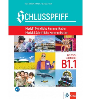 Schlusspfiff lehrbuch В1.1: Modul 1 Mündliche Kommunikation. Modul 2 Schriftliche Kommunikation