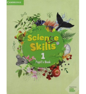 Science Skills Level 1 Pupil's Book + Activity Book / Английски език - ниво 1: Учебник с учебна тетрадка