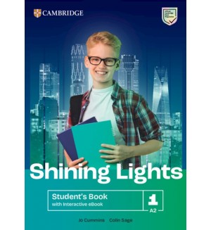 Shining Lights Level 1 Student's Book with Interactive eBook / Английски език - ниво A2: Учебник + онлайн материали Shining Lights Level 1 Student's Book with Interactive eBook / Английски език - ниво A2: Учебник + онлайн материали