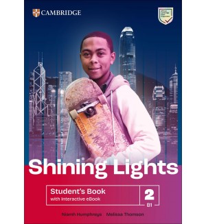 Shining Lights Level 2 Student's Book with Interactive eBook / Английски език - ниво B1: Учебник + онлайн материали