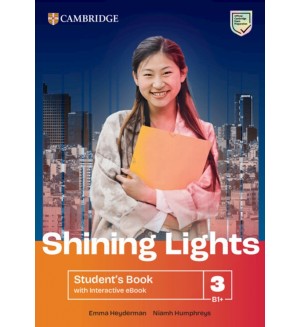 Shining Lights Level 3 Student's Book with Interactive eBook / Английски език - ниво B1+: Учебник + онлайн материали Shining Lights Level 3 Student's Book with Interactive eBook / Английски език - ниво B1+: Учебник + онлайн материали