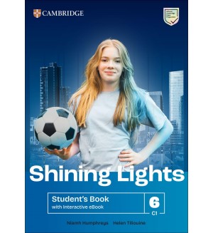 Shining Lights Level 6 Student's Book with Interactive eBook / Английски език - ниво C1: Учебник + онлайн материали Shining Lights Level 6 Student's Book with Interactive eBook / Английски език - ниво C1: Учебник + онлайн материали