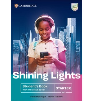 Shining Lights Starter Student's Book with Interactive eBook / Английски език - ниво A1: Учебник + онлайн материали