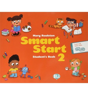 Smart Start 2: Student's Book + Stickers + Online Resources / Английски език - ниво 2: Учебник + стикери + онлайн ресурси