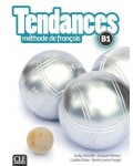 Tendances Methode de francais B1 / Учебник по френски език (ниво B1)