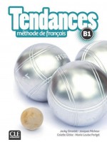 Tendances Methode de francais B1 / Учебник по френски език (ниво B1)