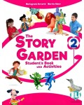 The Story Garden - Level 2: Student's Book with Activities + Digital Book/ Английски език - ниво 2: Учебник с упражнения + онлайн материали