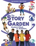 The Story Garden - Level 6: Student's Book with Activities + Digital Book / Английски език - ниво 6: Учебник с упражнения + онлайн ресурси