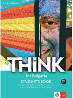 Think for Bulgaria B1 - Part 2: Student’s book / Английски език - ниво B1: Част 2. Учебна програма 2018/2019 (Клет)