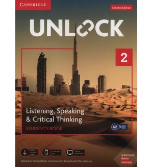 Unlock 2nd Edition - Level 2: Listening, Speaking and Critical Thinking Student's Book + Mob App and Online Workbook / Английски език - ниво 2: Учебник с онлайн материали