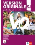 Version Originale pour la Bulgarie B2.1: Livre de l’eleve + accès en ligne / Френски език - ниво B2.1. Учебна програма 2024/2025 (Клет)