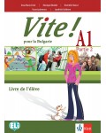 Vite! Pour la Bulgarie A1 - Parte 2: Livre de l’élève / Френски език - ниво А1. Учебна програма 2018/2019 (Клет)
