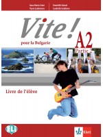 Vite! Pour la Bulgarie A2 Parte 2 Livre de l’eleve