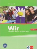 Wir 3: Учебна система по немски език - ниво B1 + CD