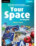 Your Space for Bulgaria 6th grade: Student's Book / Английски език - 6. клас. Нова програма 2017 (Клет)